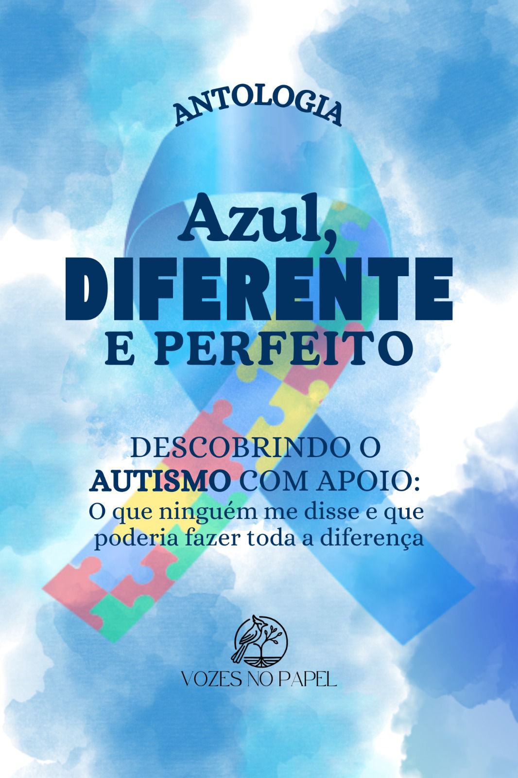 Azul, Diferente e Perfeito - Descobrindo o Autismo com apoio