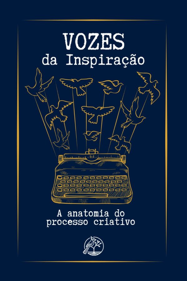 Vozes da Inspiração - A Anatomia do Processo Criativo