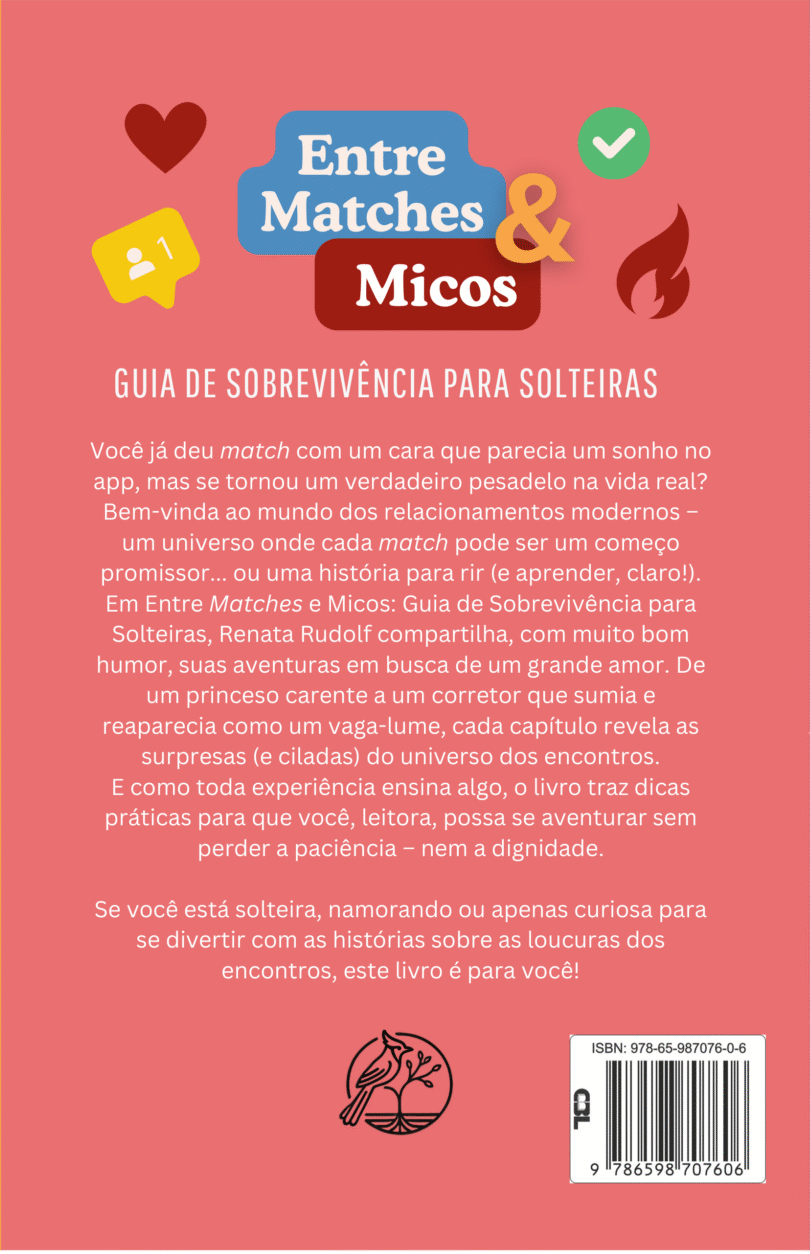 Entre Matches & Micos - Renata Rudolf